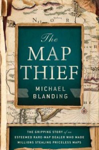 Shown: Cover of "The Map Thief" by Michael Blanding (Gotham Books, 2014)