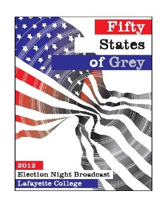 Lafayette College's student-run live election night broadcast is titled "Fifty States of Grey."